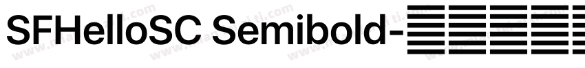 SFHelloSC Semibold字体转换